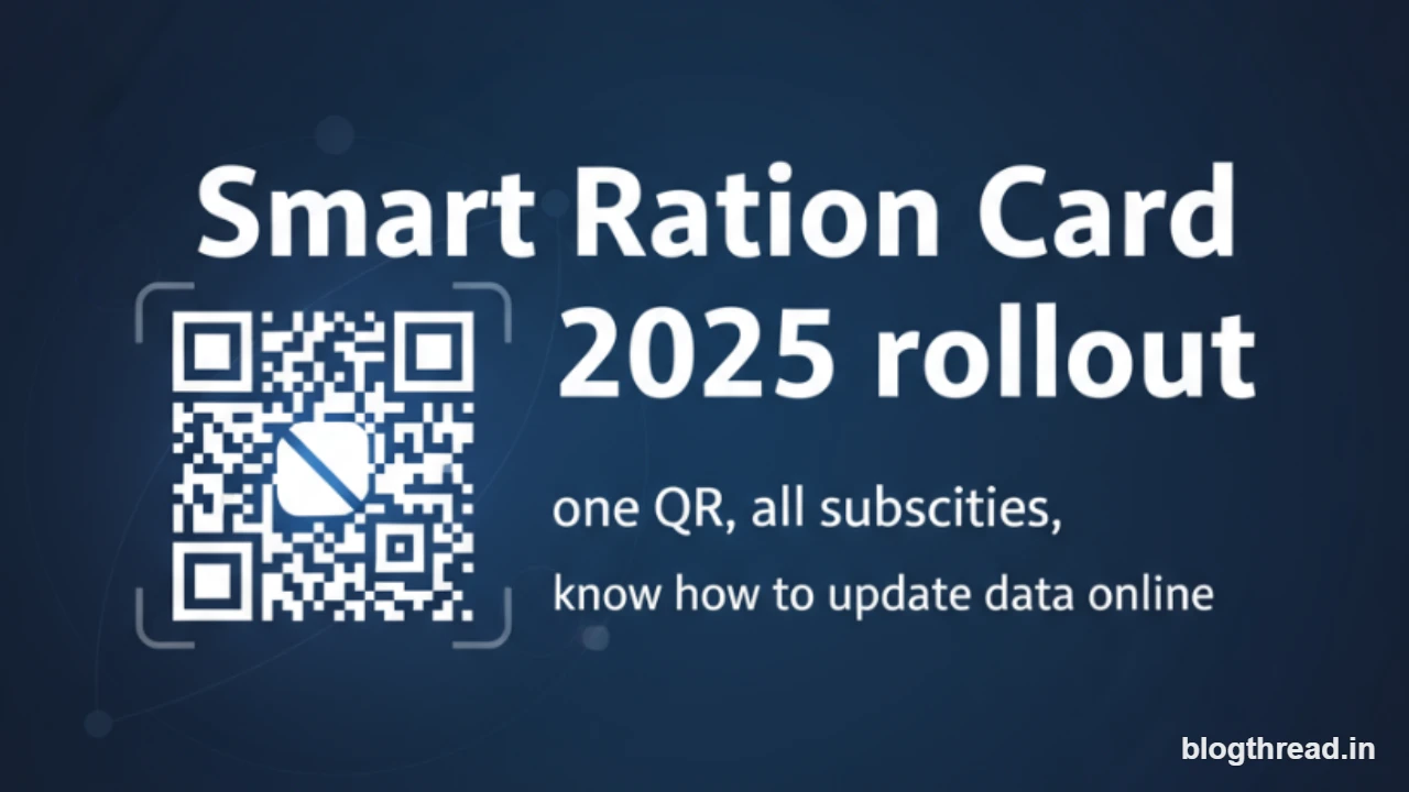Smart Ration Card 2025: One QR For All Subsidies — How To Update Your Data Online